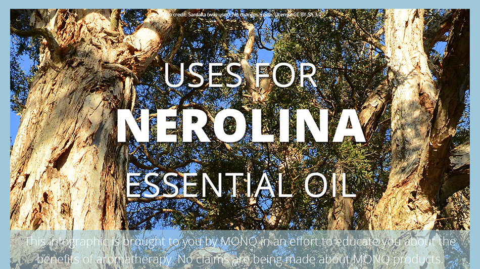 Nerolina Essential Oil Uses